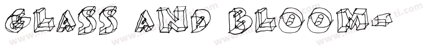 GLASS AND BLOOM字体转换